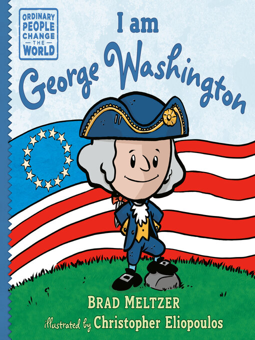 Title details for I am George Washington by Brad Meltzer - Wait list